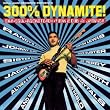 300% Dynamite