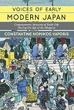 Voices of early modern Japan : contemporary accounts of daily life during the age of the Shoguns