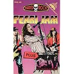 Pearl Jam - Soundgarden: Northwest storm approaching (Hard rock comics) book cover