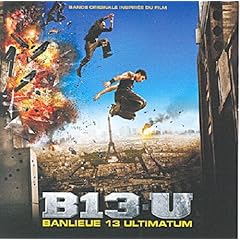 [MU] Banlieue 13 Ultimatum (Bof) ost