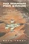 NO MARGIN FOR ERROR: The Making of the Israeli Air Force