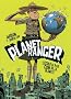 Planet Ranger, Tome 1 : L'�colo le plus con de la plan�te