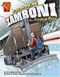 Frank Zamboni and the Ice-resurfacing Machine (Graphic Library)