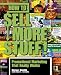 How to Sell More Stuff!: Promotional Marketing That Really Works