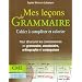 Mes Lecons de Grammaire CM2 (Cahier)