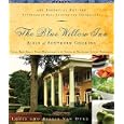 The Blue Willow Inn Bible of Southern Cooking: Over 600 Essential Recipes Southerners Have Enjoyed for Generations