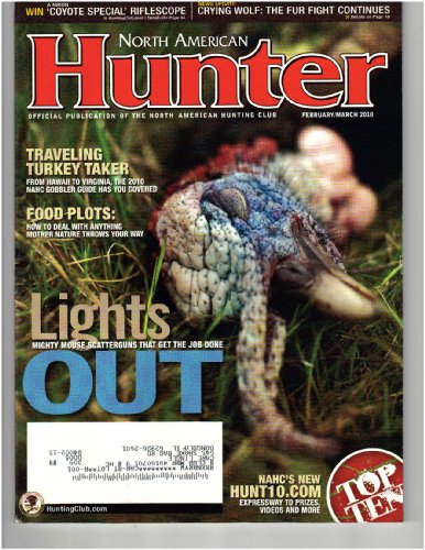North American HUNTER : Official Publication of the North American Hunting Club (February/March 2010 - COVER: 