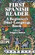 First Spanish Reader: A Beginner's Dual-Language Book (Beginners' Guides) (English and Spanish Edition)
