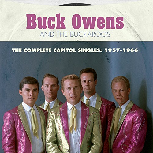 Buck Owens - The Complete Capitol Singles: 1957-1966 - Zortam Music