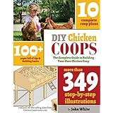 diy chicken coops the complete guide to building your own chicken coop
