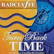 Turn Back Time | [Radclyffe]