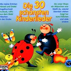 Die 30 Sch�nsten Kinderlieder