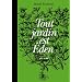 Tout jardin est Eden