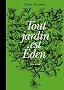Tout jardin est Eden