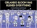 Orlando Bloom Has Ruined Everything (A Foxtrot Collection) (Paperback)