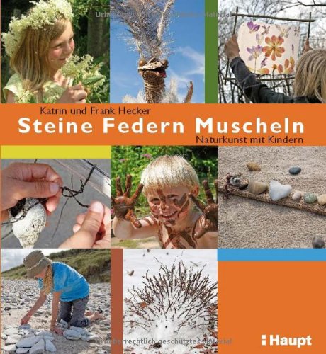 Produkt-Bild: Steine, Federn, Muscheln: Naturkunst mit Kindern