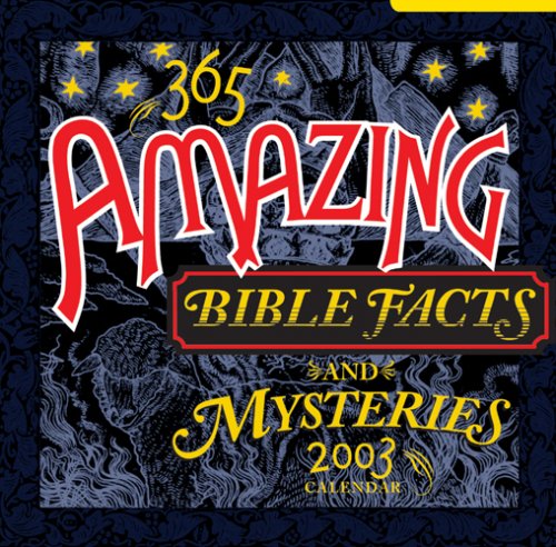 365 Amazing Facts and Bible Features Calendar