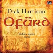 Ofärd | [Dick Harrison]