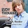 Boy Trouble