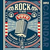 ROCK THE VOTE Wall Calendar 2012