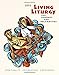 Living Liturgy: Spirituality, Celebration, and Catechesis for Sundays and Solemnities Year C (2016)
