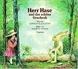 Herr Hase und das sch&ouml;ne Geschenk - Maurice Sendak, Charlotte Zolotow