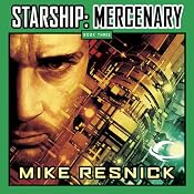 Starship: Mercenary | Mike Resnick