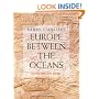 Europe Between the Oceans: 9000 BC-AD 1000