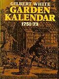 Garden kalendar, 1751-1771 : reproduced in facsimile from the manuscript in the British Library