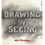 Drawing by Seeing (Abrams Studio)