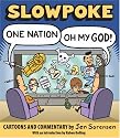 Slowpoke: One Nation, Oh My God!
