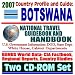 Books : 2007 Country Profile and Guide to Botswana - National Travel Guidebook and Handbook - Global AIDS Program, Economic Reports, USAID (Two CD-ROM Set)