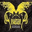 Killswitch Engage [Special Edition]