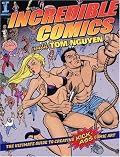 Incredible Comics with Tom Nguyen: The Ultimate Guide to Creating Kick-Ass Comic Art