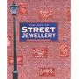The Art of Street Jewellery