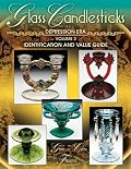 Glass Candlesticks of the Depression Era: Identification and Value Guide