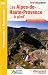 Les Alpes-de-Haute-Provence � pied : 36 promenades & randonn�es