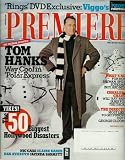 Tom Hanks ~Premiere Magazine ~November 2004 Jacinda Barrett/ LOTR Behind the scenes Exclusive