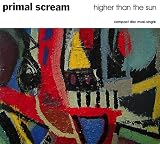 Higher Than The Sun (Primal Scream vs. The Orb) 5 track remix EP