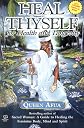 Heal Thyself for Health and Longevity