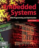 Embedded Systems: ARM Programming and Optimization