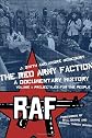 The Red Army Faction, A Documentary History: Volume 1: Projectiles For The People
