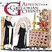 Gregorian Chants: Advent & Christmas