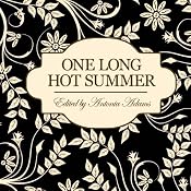 One Long Hot Summer | [Antonia Adams (editor)]