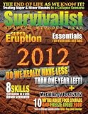 Survivalist Magazine Issue #6 - Surviving 2012
