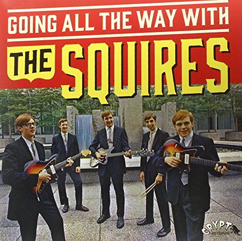 The Squires - Going All The Way With The Squires - Zortam Music