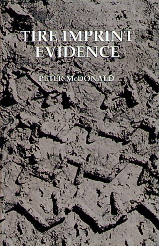 tire imprint evidence practical aspects of criminal and forensic investigations