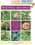 Perennial Vegetables: From Artichokes to Zuiki Taro, A Gardener's Guide to Over 100 Delicious and Easy to Grow Edibles
