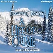 A Life of Crime | [Darlien C. Breeze]