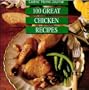 Ladies Home Journal: 100 Great Chicken Recipes